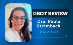 Dra. Paula Steimback - gbot review - maio-2023