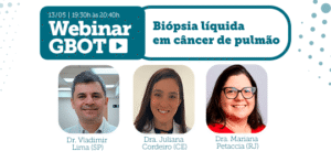 Webinar GBOT Biópsia líquida em câncer de pulmão