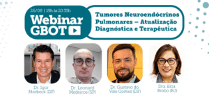 Webinar GBOT: Tumores Neuroendócrinos Pulmonares