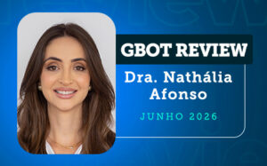 GBOT Review junho 2026 Dra. Nathalia Afonso